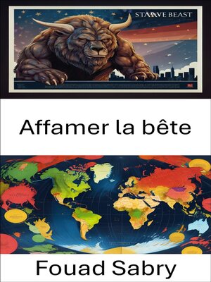cover image of Affamer la bête